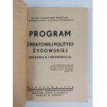 Rev. Dr. Stanislaw Trzeciak, Program of World Jewish Policy (Conspiracy and Deconspiracy), Warsaw, 1936.