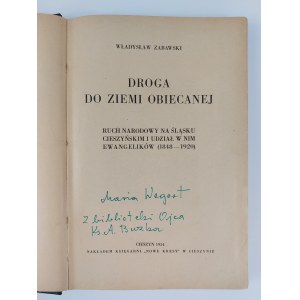 Władysław Zabawski, The Road to the Promised Land. The National Movement in Cieszyn Silesia and the Participation of Evangelicals in it (1848-1920), Cieszyn, 1934.