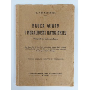 Rev. T. Kowalewski, Dottrina della fede e della morale cattolica. Manuale per uso scolastico, Płock, 1930.