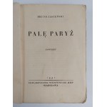 Bruno Jasieński, I am burning Paris, Warsaw, 1931.