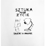 Grupa TWOŻYWO, Sztuka albo Życie, 1999/2006