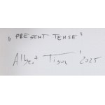 Marcin Różanski Albert Tison (b. 1976), Present tense, 2025