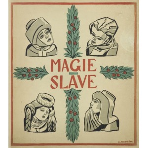 Stryjeńska Zofia, MAGIE SLAVE, 1934