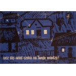 proj. Maria Mucha IHNATOWICZ (b. 1937) / Andrzej KRAJEWSKI (1933 - 2018), Learn - the countryside awaits your knowledge! Propaganda poster of the Union of Rural Youth