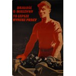 Caring for machines means better performance at work, 1950s.