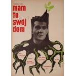 proj. Wiktor GÓRKA (1922-2004), I have my home here, 1963