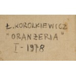 Łukasz Korolkiewicz (b. 1948, Warsaw), Orangery, 1978.