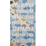 Iwona DEMKO (ur. 1974), Opiekunka, strażniczka, rodzicielka, pogromczyni, szafarka, orędowniczka, żywicielka, z cyklu: Lekcja historii, 2023