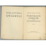 GALCZYŃSKI Konstanty Ildefons - Porfirjon Osiełek czyli Klub Świętokradców (1929)