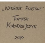 Tomasz Kołodziejczyk (né en 1976), Port wharf, 2020