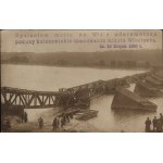 WAR 1920, Wloclawek] Burning the bridge on the Vistula thwarted Bolshevik temptations to capture the city of Wloclawek on August 16, 1920. K. Dowmont. Wloclawek, Brzeska 13.
