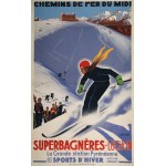 SONDERER R. - Chemins de Fer du Midi, Superbagnères - Luchon, La Grande Station Pyrénéenne des Sports d