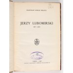 WISŁOCKI Władysław Tadeusz - Jerzy Lubomirski 1817-1872 Lviv 1928 Zakład Narodowy Imienia Ossolińskich.