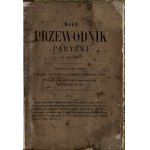 [Nineteenth Century, Polish EMIGRATION] Little Guide of Paris. For the year 1867 [Paris 1867].