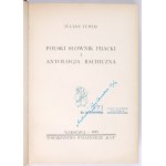 TUWIM Juljan - Polski Słownik Pijacki i Anthologia Bachiczna. Warsaw 1935. the "Rój" Publishing Society. Illustrated by Feliks Topolski.