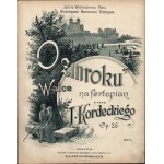 NOTES] At Dusk. Waltzes for piano by J. Kordecki Op. 25 dedicated to Andrzej Baron Konopka.