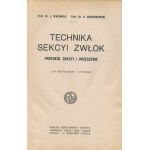 Wachholz Leon and Ciechanowski Stanislaw - Technika sekcyi zwłok: protokół sekcyi i orzeczenie [Warsaw 1920].