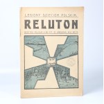 Reluton. Field Gazette of the 4th p. p. (Special issue issued on the occasion of the holiday "Legions to the Children of Poland