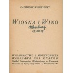 Wierzyński Kazimierz- Wiosna i Wino [first edition, author