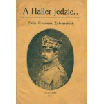 And Haller is going... A collection of soldier songs [Warsaw 1919].