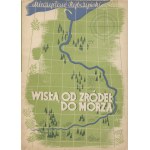 RYBCZYŃSKI, Mieczysław - Vistula River from its sources to the sea: waterways and ports. Lviv 1937