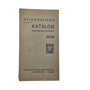 WITKOWSKI, Jan - Witkowski's Small Catalog of Polish Stamps, 1938