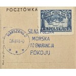 Postcard with stamp Fi 406 [Sea Festival] and the postmark "A strong maritime Poland is a guarantee of peace," dated July 28, 1946