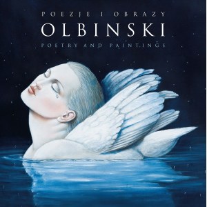 Rafał Olbiński, Poezje i Obrazy