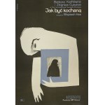 proj. Witold JANOWSKI (1926-2006), How to be loved