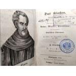 Das Kloster, - Sbírka textů, pověstí, legend, okultních děl a anekdot z německé renesanční a barokní literatury, Stuttgart 1845 [ četné ilustrace, démonologie, víry, pověry ].