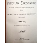 Zakopian Review - Zakopane 1902, complete annual IV, [ Witkiewicz - Swamp, first edition; Tatry, Morskie oko, Styl zakopiański, Sokolstwo, Tow. Tatrzańskie etc. ]