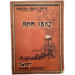 World - special issue of November 30, 1912 - The year 1862, 50 years ago, [ illustrated magazine, January Uprising ].