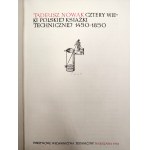 Nowak Tadeusz - Cztery wieki Polskiej Książki Technicznej 1450 - 1850, Warsaw 1961 [ bibliophilism ].