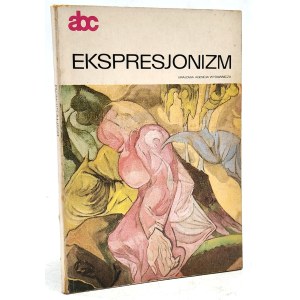 Stopczyk Stanisław - Malarstwo Polskie - Ekspresjonizm, Warszawa 1987