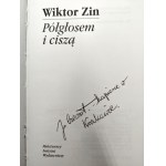 Wiktor Zin - Półgłosem i ciszaą, Warsaw 1998 [ First edition ].