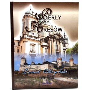 Czarnowski Jakub - Perły Kresów - recommended by Daniel Olbrychski, Warsaw 2008