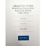 Joaquín Bérchez und Francesc Jarque - Renaissance-Architektur in Valencia ( 1500 -1570), Valencia 1994