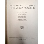 Banach Stefan - Przemiany Dziejowe Otoczenia Wawelu - Kraków 1953 [ obálku navrhol Witold Chomicz ].