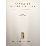 Wallis Mieczyslaw - Canaletto - Painter of Warsaw - Warsaw 1971