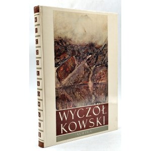 Twarowska M. - Leon Wyczółkowski - Warsaw 1973