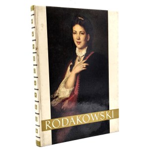 Andrzej Ryszkiewicz - Henryk Rodakowski, Varsavia 1972 [ prima edizione ].