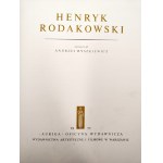 Andrzej Ryszkiewicz - Henryk Rodakowski, Varsavia 1972 [ prima edizione ].