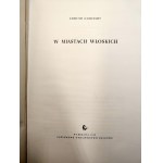 Goldzamt Edmund - W miastach włoskich, Warszawa 1959