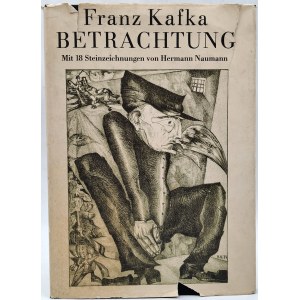 Franz Kafka - Riflessioni - 18 litografie Hermann Naumann, Lipsia 1989