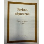 Catalog: Useful Beauty. Ćwierćwiecze Cepelii, Warsaw, 1975