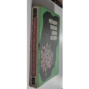 PATHWAYS trough JEWISH HISTORY by Ruth Samuels, KTAV Publishing House, Inc., New York 1967, pp 398, cm 25, p[rave hardcover, cloth,