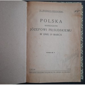 Kwiatkowski W.Poland to Marshal Józef Piłsudski on March 19.