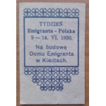 Week of the Emigrant-Pole 9-14 VI.1930.For the construction of the Emigrant House in Kielce.