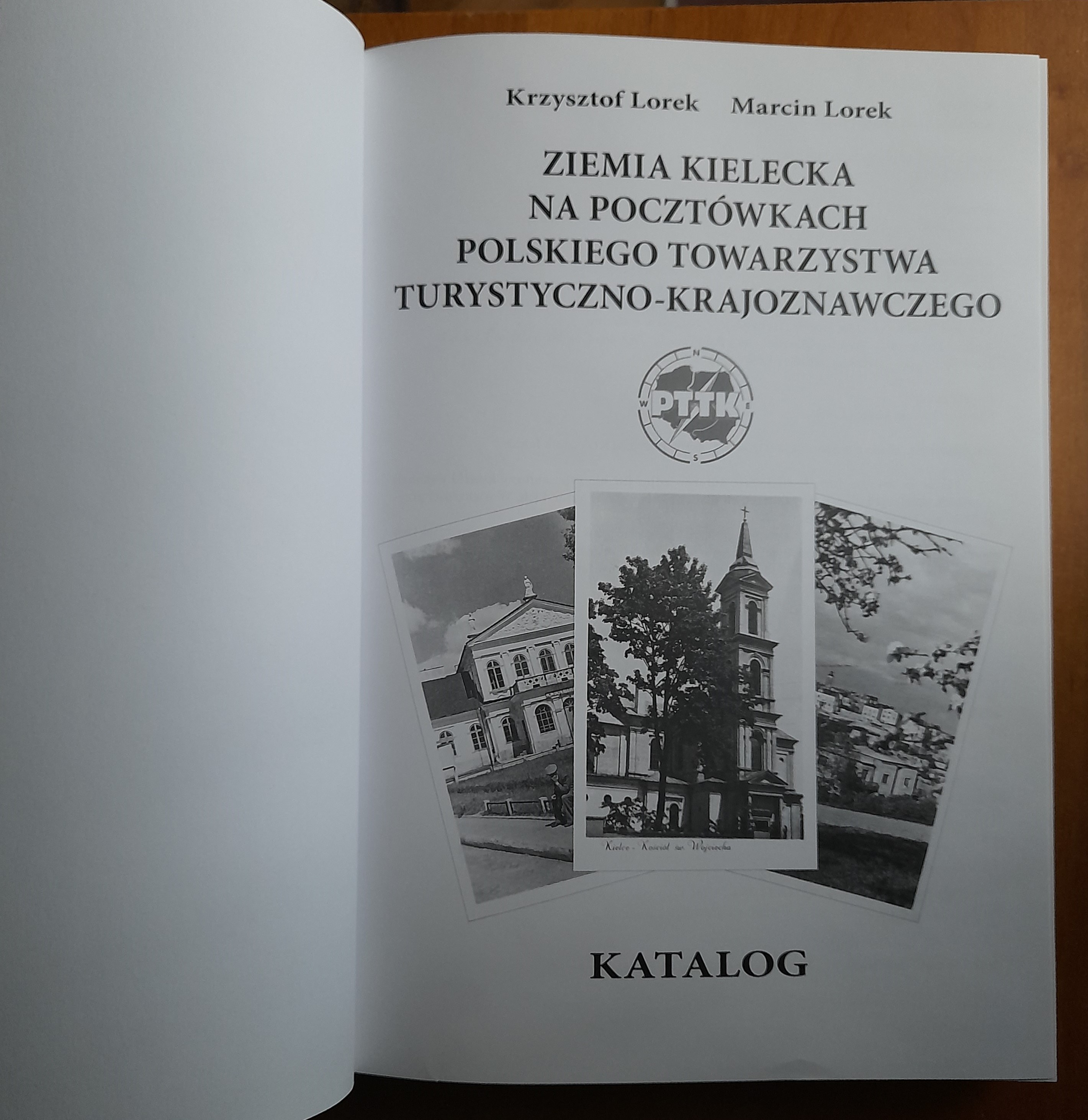 Lorek K.Lorek M. Ziemia Kielecka na pocztówkach Polskiego Towarzystwa ...