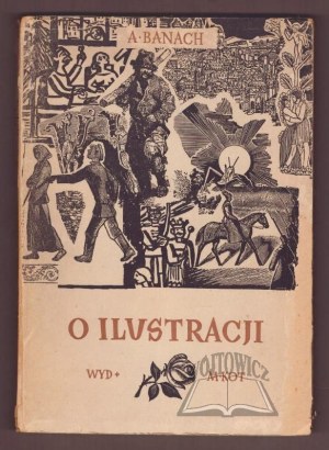 BANACH Andrzej, O ilustracji.